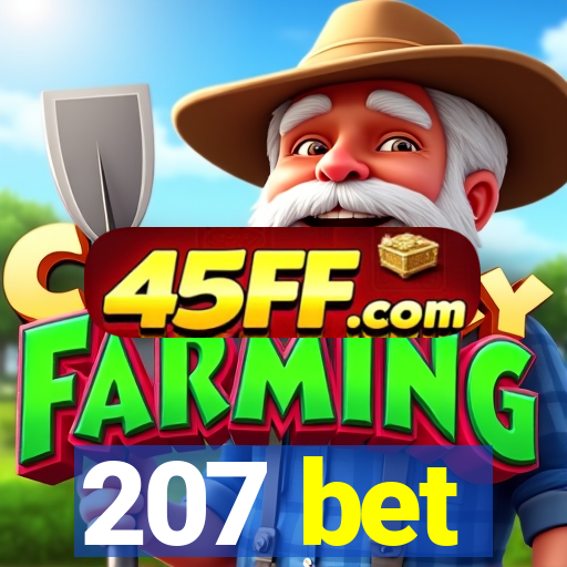 207 bet